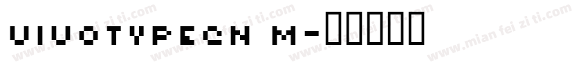 VIVOTYPECN M字体转换